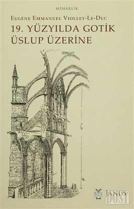 19. Yüzyılda Gotik Üslup Üzerine